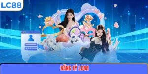 Đăng Ký LC88