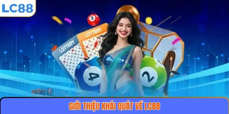 Giới Thiệu 1 Giới thiệu khái quát về LC88